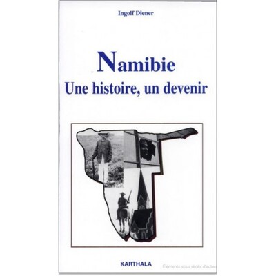 Image de Namibie, une histoire, un devenir
