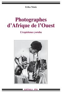 Image de Photographes d'Afrique de l'Ouest. L'expérience yoruba