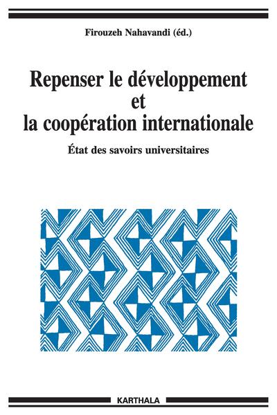 Picture of Repenser le développement et la coopération internationale - état des savoirs universitaires