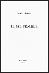 Picture of IL ME SEMBLE - Jean Barral