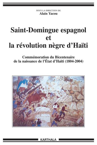 Image de Saint-Domingue espagnol et la révolution nègre d'Haïti