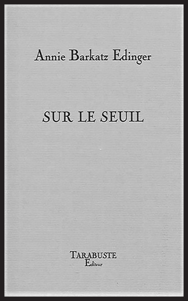 Picture of SUR LE SEUIL - Annie Barkatz Edinger