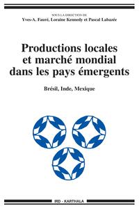 Image de Productions locales et marché mondial dans les pays émergents-Brésil, Inde, Mexique