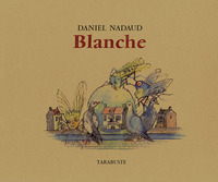 Image de BLANCHE - Daniel Nadaud