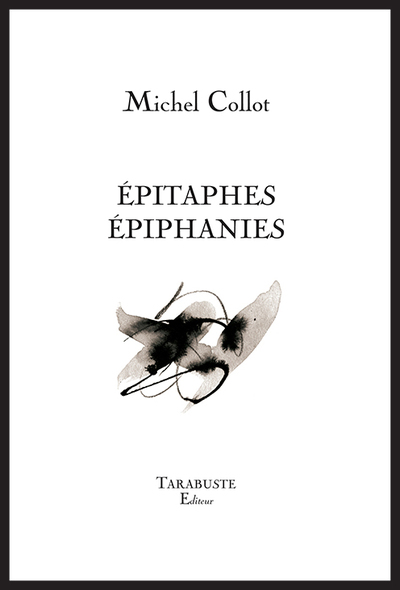 Picture of EPITAPHES EPIPHANIES - Michel Collot