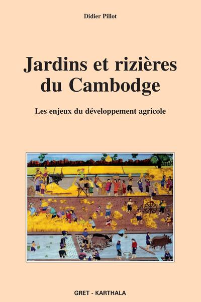 Picture of Jardins et rizières du Cambodge. Les enjeux du développement agricole