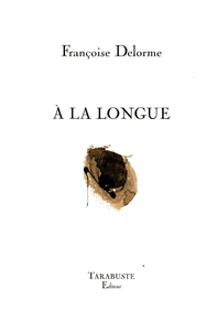 Picture of A LA LONGUE - Françoise Delorme