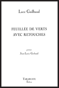 Picture of FEUILLEE DE VERTS AVEC RETOUCHES - Luce Guilbaud