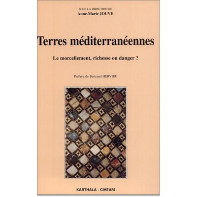 Picture of Terres méditerranéennes - le morcellement, richesse ou danger ?