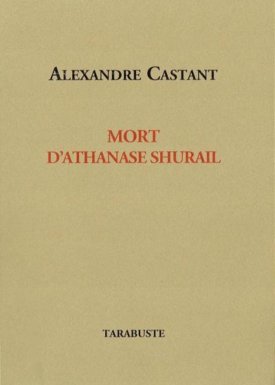 Picture of MORT D'ATHANASE SHURAIL - Alexandre Castant