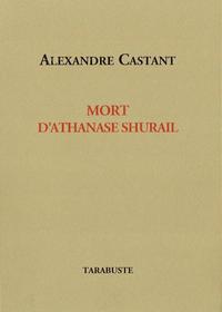 Picture of MORT D'ATHANASE SHURAIL - Alexandre Castant