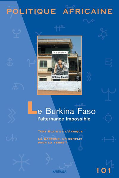 Picture of POLITIQUE AFRICAINE N-101, LE BURKINA FASO : L'ALTERNANCE IMPOSSIBLE