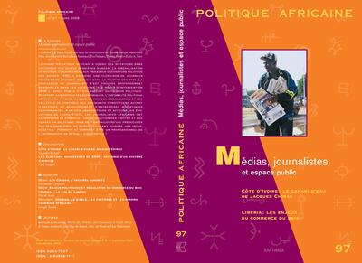 Image de POLITIQUE AFRICAINE N-097- MEDIAS, JOURNALISTES ET ESPACE PUBLIC
