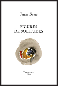 Picture of FIGURES DE SOLITUDES - James Sacré