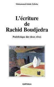 Image de Ecriture de Rachid Boudjedra (L'). Poét(h)ique des deux rives