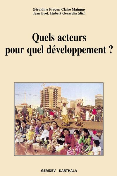 Image de Quels acteurs pour quel développement ?