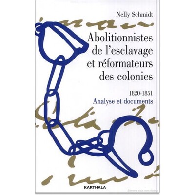 Image de Abolitionnistes de l'esclavage et réformateurs des colonies (1820-1851)