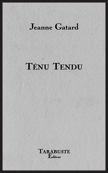 Picture of TENU TENDU - Jeanne Gatard