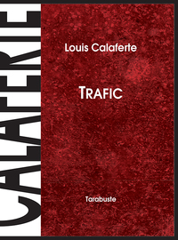 Image de TRAFIC - Louis Calaferte