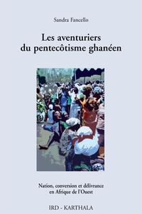 Image de Aventuriers du pentecôtisme ghanéen (Les)