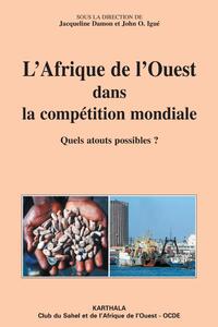 Image de Afrique de l'Ouest dans la compétition mondiale. Quels atouts possibles ? (L')