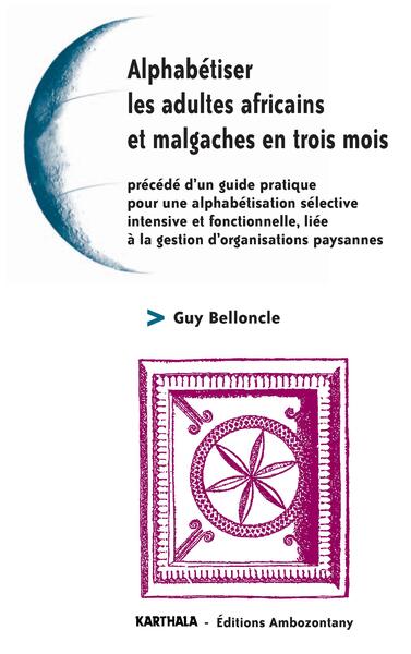 Picture of Alphabétiser les adultes africains et malgaches en trois mois