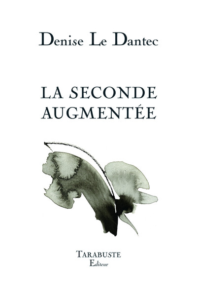 Picture of LA SECONDE AUGMENTEE - Denise le Dantec
