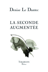 Picture of LA SECONDE AUGMENTEE - Denise le Dantec