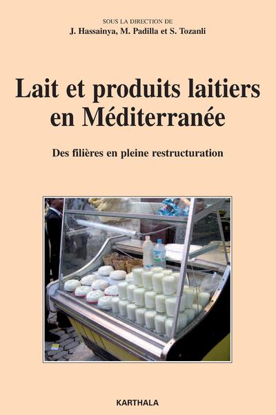 Picture of Lait et produits laitiers en Méditerranée. Des filières en pleine restructuration