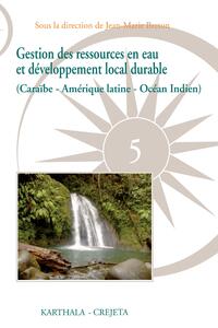 Picture of Gestion des ressources en eau et développement local durable (Caraïbe - Amérique latine - Océan Indien)