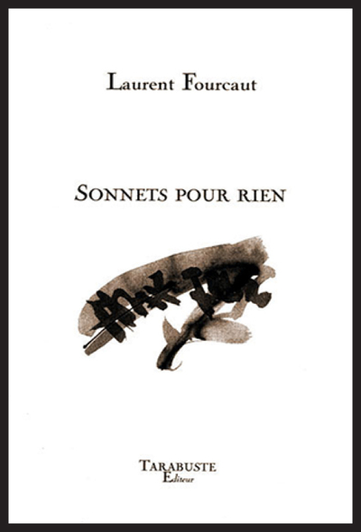 Picture of SONNETS POUR RIEN - Laurent Fourcaut
