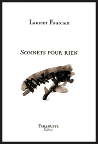 Picture of SONNETS POUR RIEN - Laurent Fourcaut