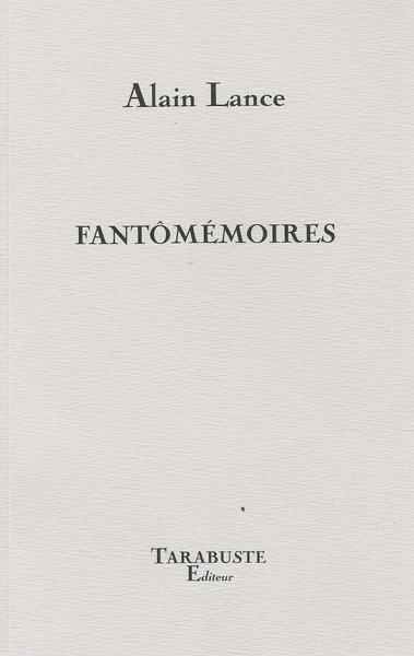 Picture of FANTOMEMOIRES - Alain Lance