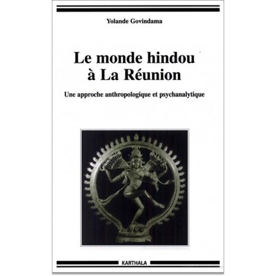 Picture of Monde hindou à La Réunion (Le). Une approche anthropologique et psychanalytique