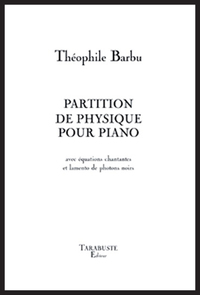 Picture of PARTITION DE PHYSIQUE POUR PIANO - Théophile Barbu