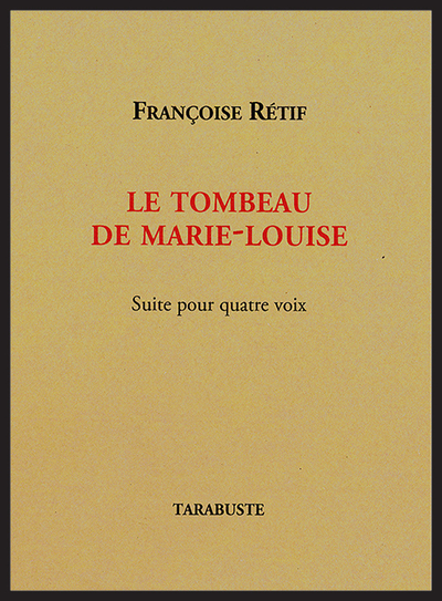 Image de LE TOMBEAU DE MARIE-LOUISE - Françoise Rétif