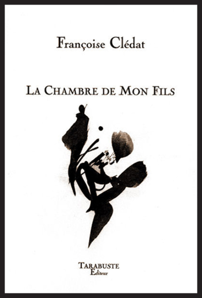 Picture of LA CHAMBRE DE MON FILS - Françoise Clédat