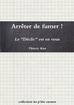 Image de Arrêter de fumer ! Le Déclic est en vous