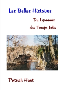 Picture of Les Belles histoires du Lyonnais des temps jolis