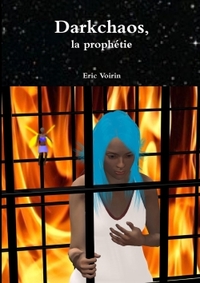 Image de Darkchaos, la prophétie
