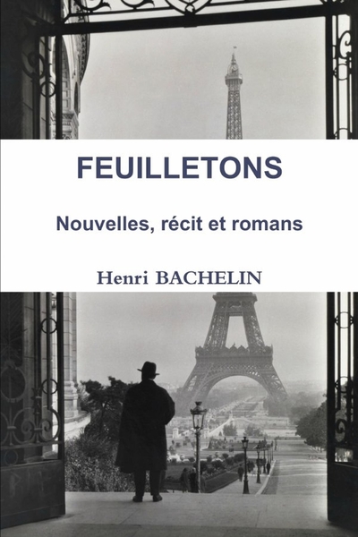 Picture of FEUILLETONS Nouvelles, récit et romans