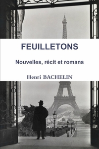 Picture of FEUILLETONS Nouvelles, récit et romans