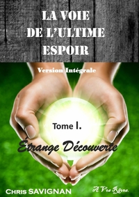 Image de La Voie De L'Ultime Espoir