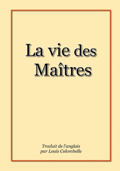 Picture of La vie des Maîtres