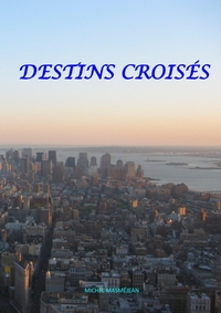 Picture of DESTINS CROISES
