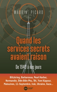 Image de Quand les services secrets avaient raison. De 1940 à nos jours