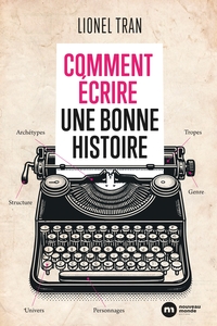 Picture of Comment écrire une bonne histoire