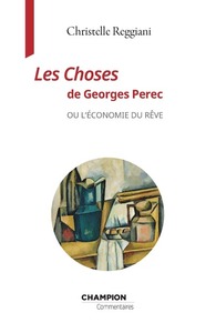 Picture of Les Choses de Georges Perec ou l'économie du rêve