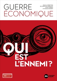 Image de Guerre économique : qui est l'ennemi ?