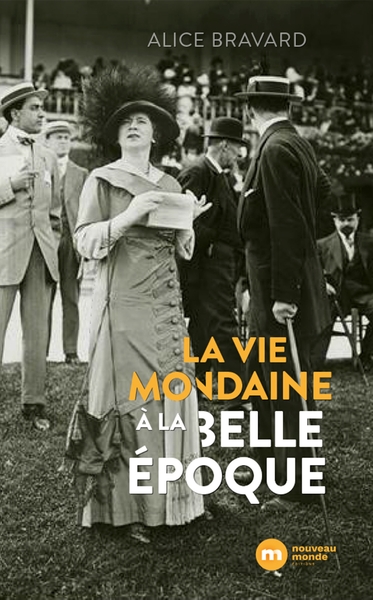 Picture of La vie mondaine à la Belle Époque